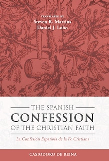 Couverture_The Spanish Confession of the Christian Faith