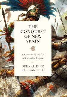 Front cover_The Conquest of New Spain