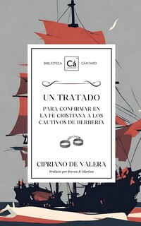 Couverture_Un Tratado para confirmar en la fe cristiana a los cautivos de berbería