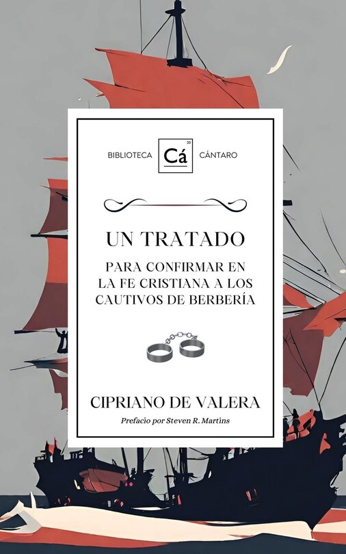 Couverture_Un Tratado para confirmar en la fe cristiana a los cautivos de berbería