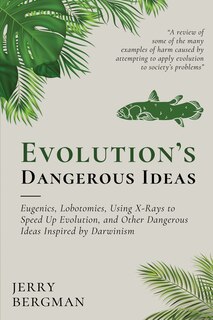 Front cover_Evolution's Dangerous Ideas
