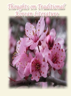 Front cover_Thoughts on Traditional Korean Literature