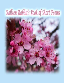 Couverture_Rolleen Rabbit's Book of Short Poems