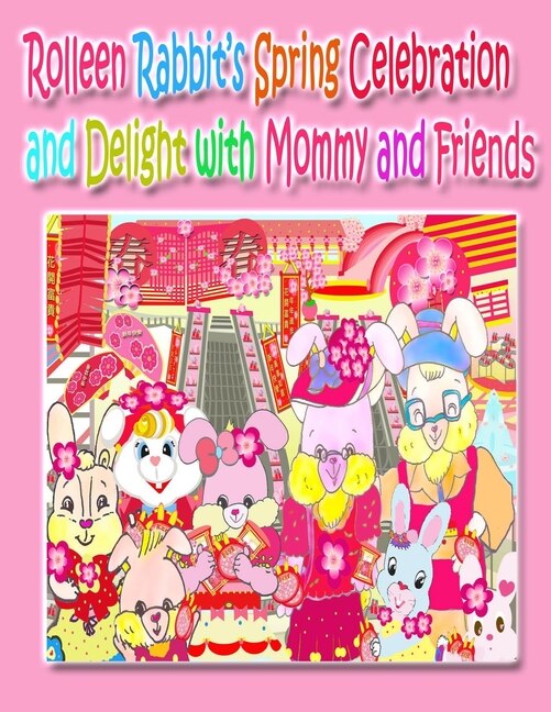 Front cover_Rolleen Rabbit's Spring Celebration and Delight with Mommy and Friends