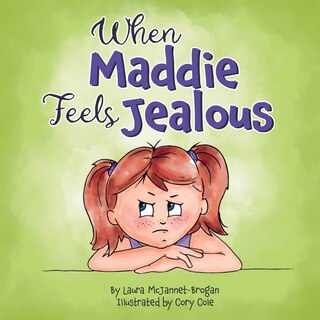 Front cover_When Maddie Feels Jealous