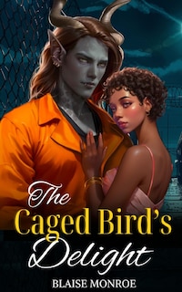 Front cover_The Caged Bird's Delight