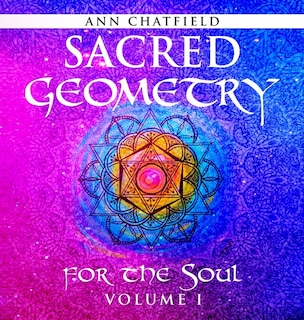 Front cover_Sacred Geometry for the Soul