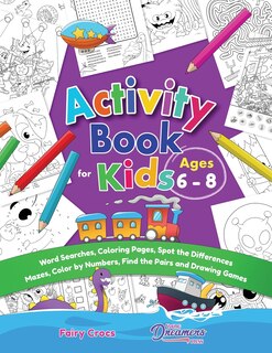 Front cover_Activity Book for Kids Ages 6-8