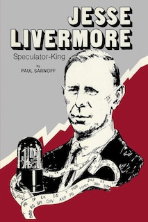 Front cover_Jesse Livermore Speculator King