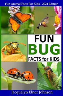 Couverture_Fun Bug Facts for Kids