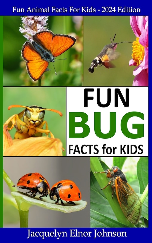Front cover_Fun Bug Facts for Kids