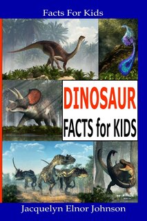 Front cover_Fun Dinosaur Facts For Kids