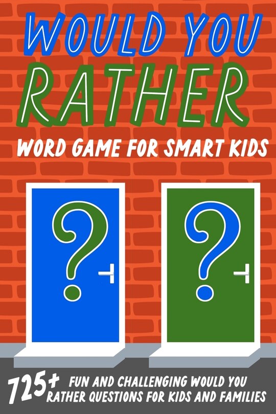 Couverture_Would You Rather Word Game For Smart Kids