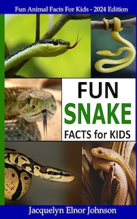 Front cover_Fun Snake Facts for Kids