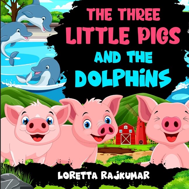 Couverture_The Three Little Pigs And The Dolphins
