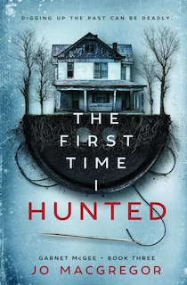 Front cover_The First Time I Hunted