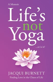 Couverture_Life's Not Yoga