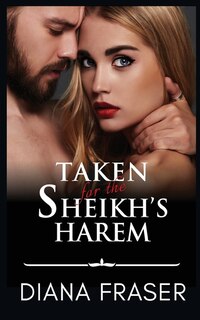 Front cover_Taken for the Sheikh's Harem