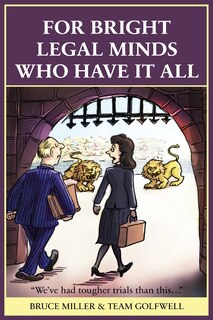 Front cover_For Bright Legal MInds Who Have It All
