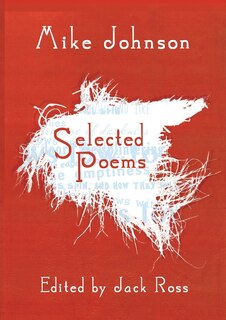 Front cover_Mike Johnson Selected Poems