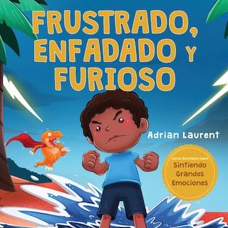 Front cover_Frustrado, enfadado y furioso