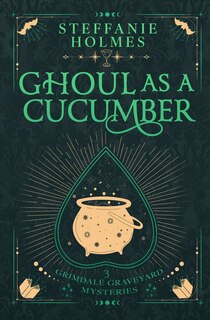 Couverture_Ghoul As A Cucumber