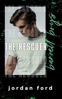 The Rescuer