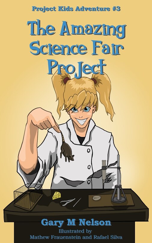 Front cover_The Amazing Science Fair Project
