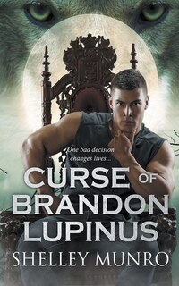 Front cover_Curse of Brandon Lupinus