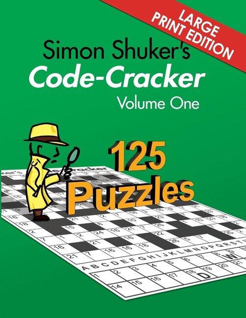 Front cover_Simon Shuker's Code-Cracker, Volume One (Large Print Edition)
