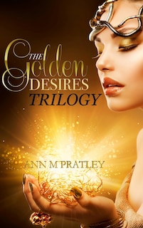 Couverture_The Golden Desires Trilogy