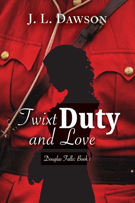 Front cover_Twixt Duty and Love
