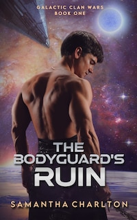 Front cover_The Bodyguard's Ruin