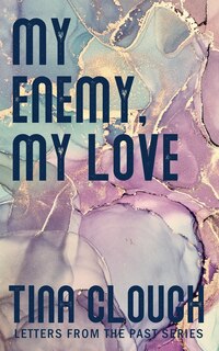 Front cover_My Enemy, My Love