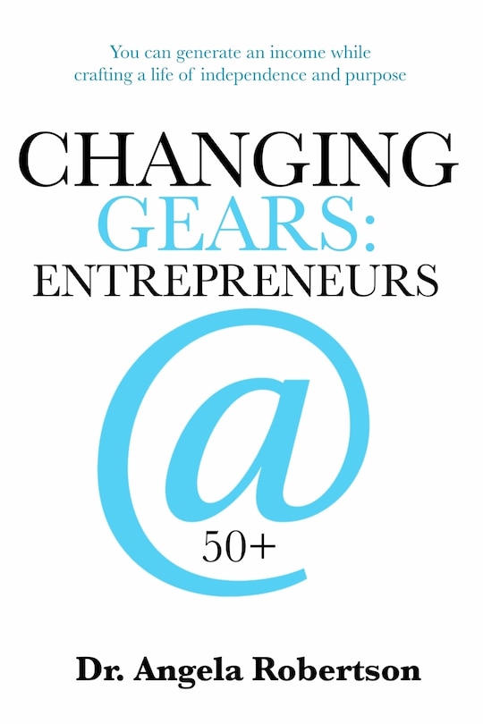 Couverture_Changing Gears Entrepreneurs @ 50+