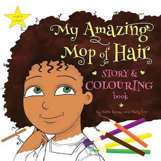 Front cover_My Amazing Mop of Hair Story and Colouring Book
