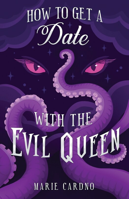 Front cover_How to Get a Date with the Evil Queen