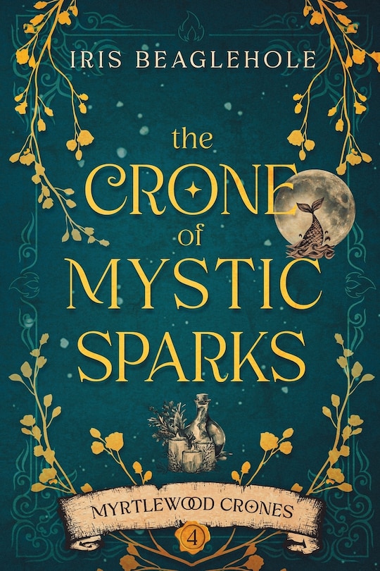 Front cover_The Crone of Mystic Sparks