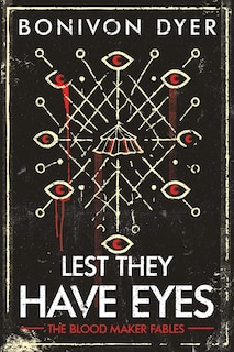 Front cover_Lest They Have Eyes