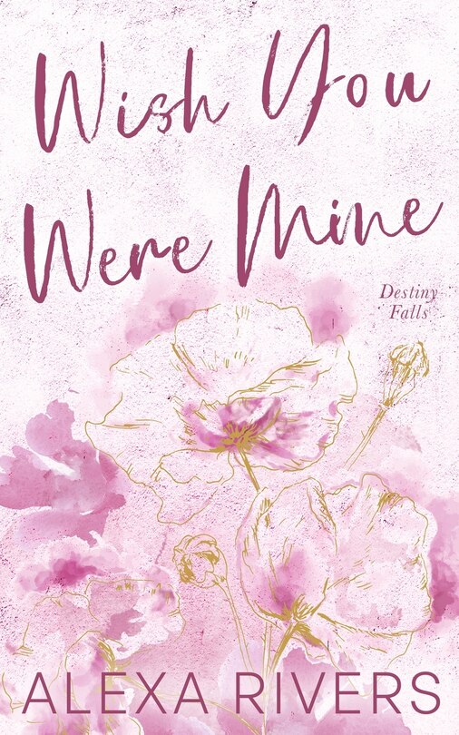 Couverture_Wish You Were Mine (Special Edition Digital Signature)