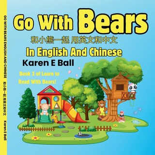 Couverture_Go with Bears in English and Chinese 和小熊一起 用英文和中文