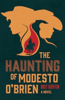 Front cover_The Haunting of Modesto O'Brien