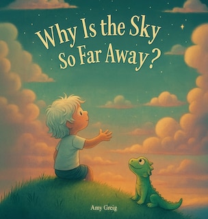 Front cover_Why Is the Sky So Far Away?