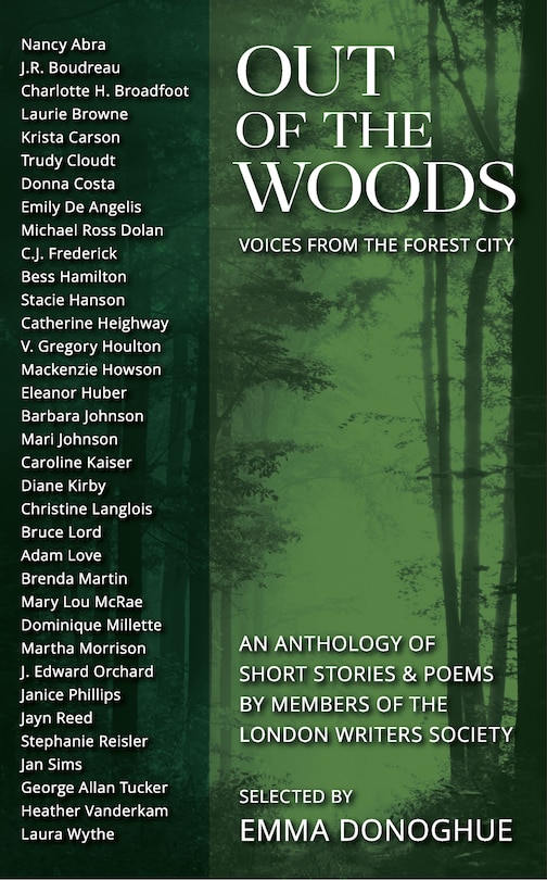 Front cover_Out of the Woods: Voices from the Forest City