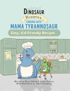 Couverture_Cooking With Mama Tyrannosaur