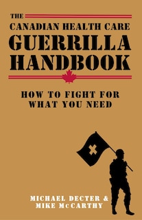Front cover_The Canadian Health Care Guerrilla Handbook