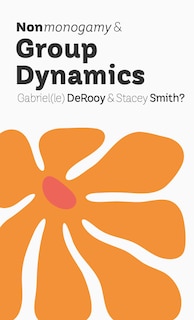 Couverture_Nonmonogamy and Group Dynamics