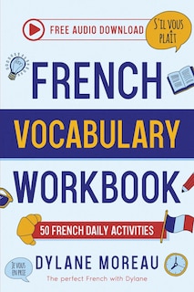 Couverture_French Vocabulary Workbook - 50 French Vocabulary Activities for Daily Practices