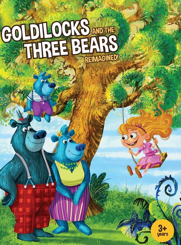 Couverture_Goldilocks and the Three Bears Reimagined!