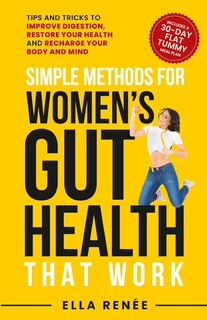 Front cover_Simple Methods For Women's Gut Health That Work